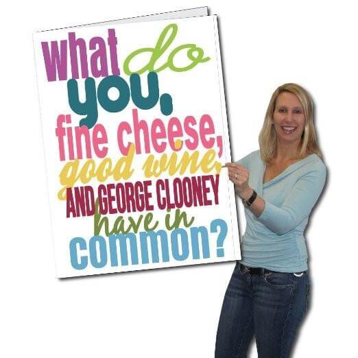 3' Giant You, Cheese, Wine, and Clooney Birthday Greeting Card