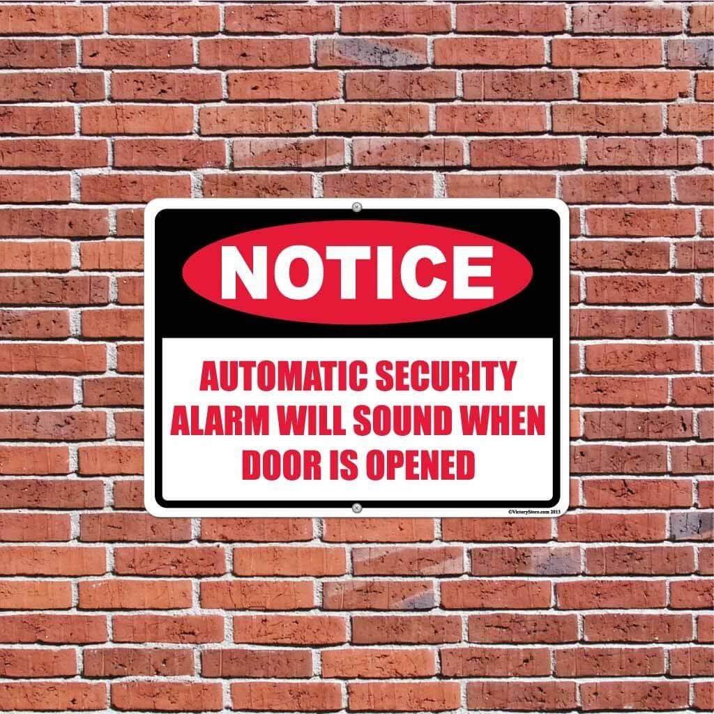 Alarm Will Sound When Door is Opened Sign or Sticker