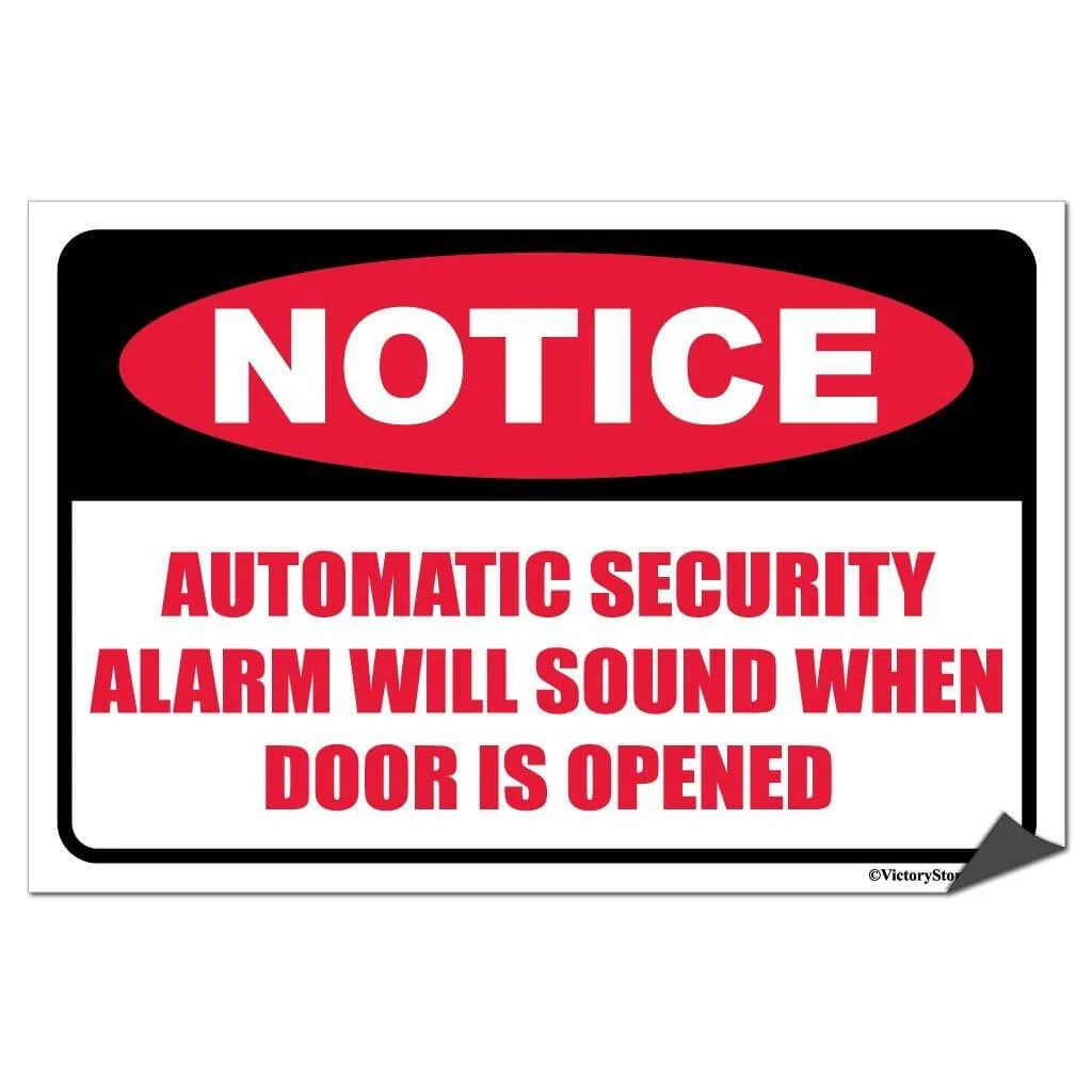 Alarm Will Sound When Door is Opened Sign or Sticker - Image 5