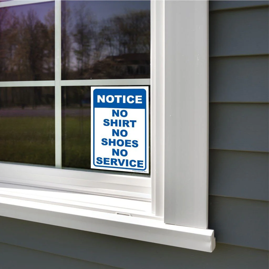 No Shirt, No Shoes, No Service Signage | Be Advised - Image 9