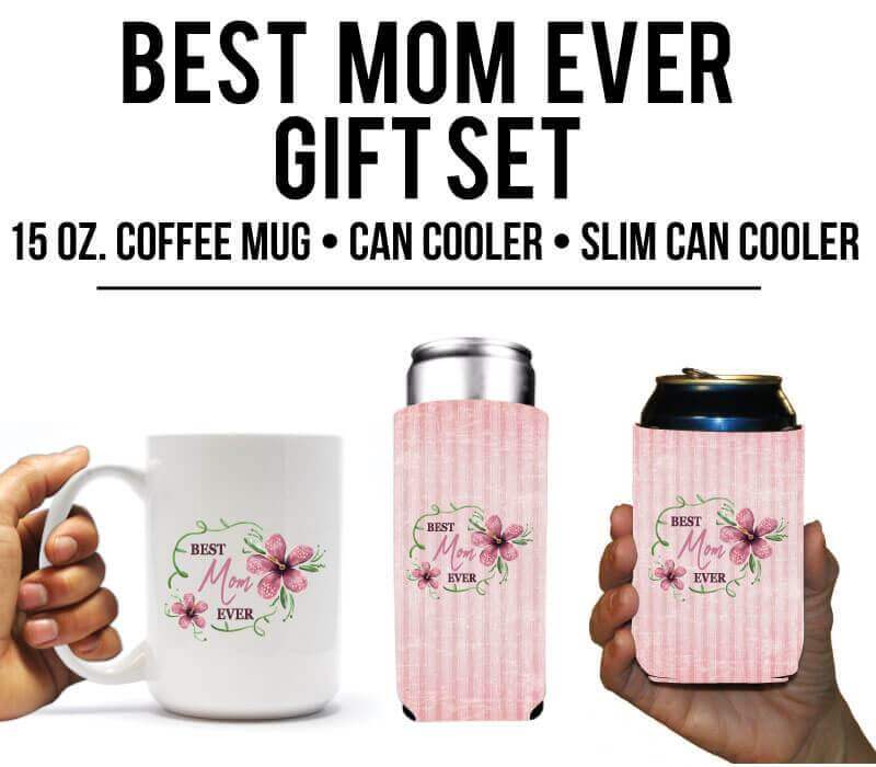 Best Mom Ever Coffee Mug & Can Cooler Gift Set