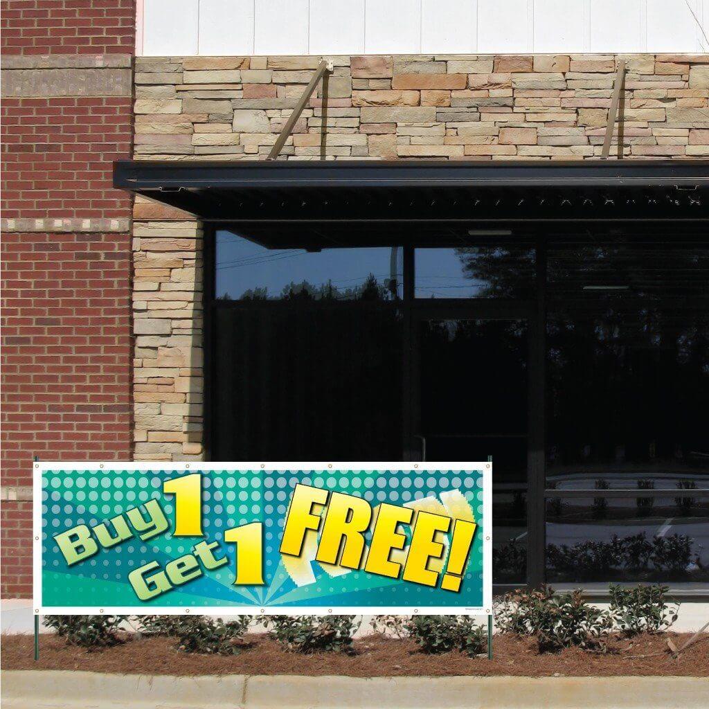 Buy One Get One FREE! Vinyl Banner