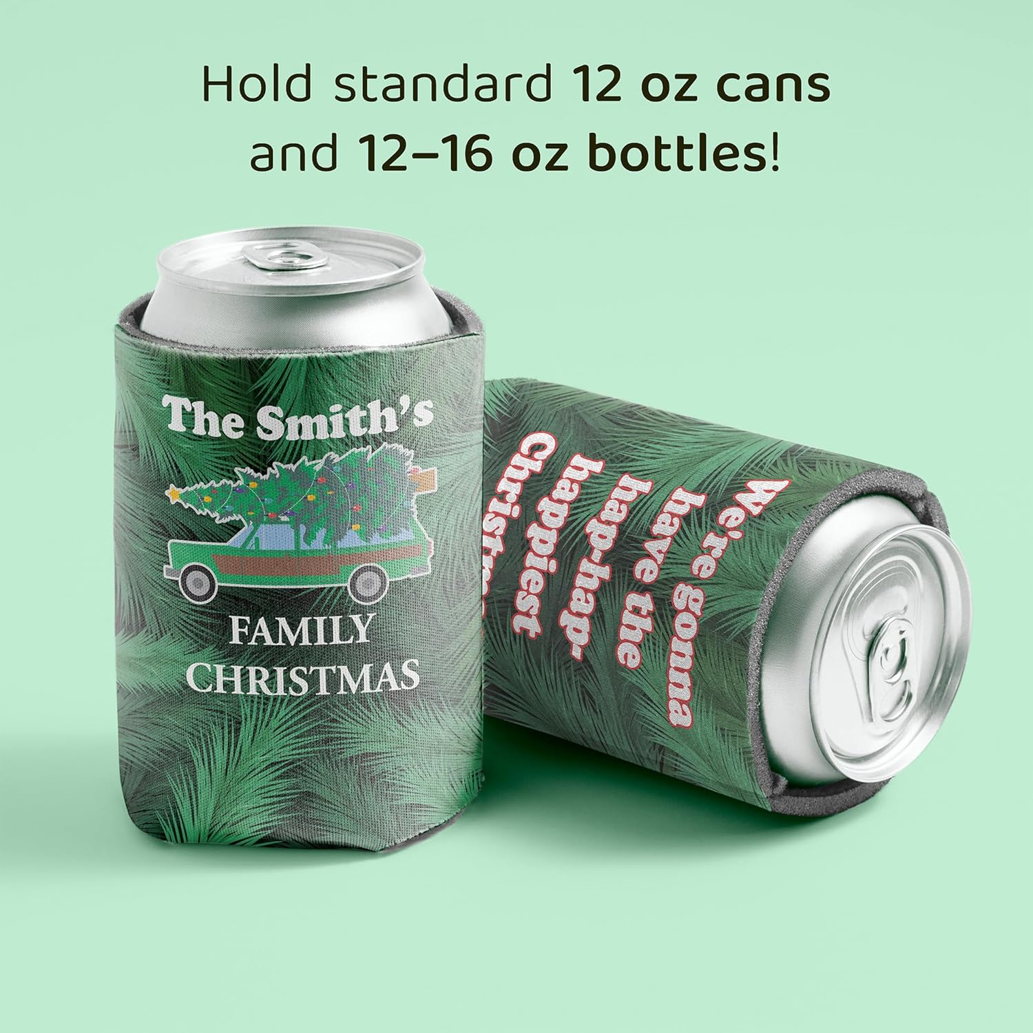 Custom Family Christmas Can Cooler Pack- "We're gonna have the hap-hap-happiest Christmas" - Image 4