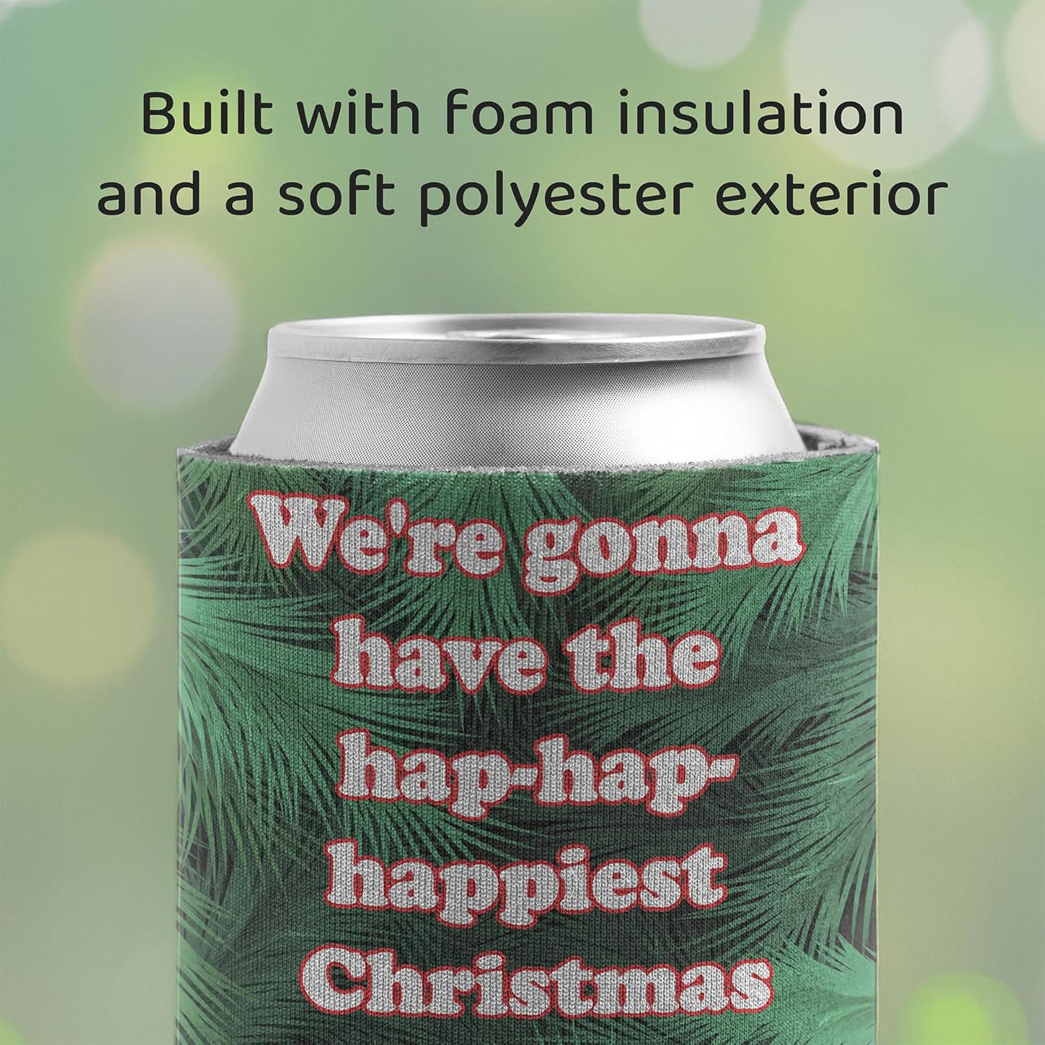 Custom Family Christmas Can Cooler Pack- "We're gonna have the hap-hap-happiest Christmas" - Image 6