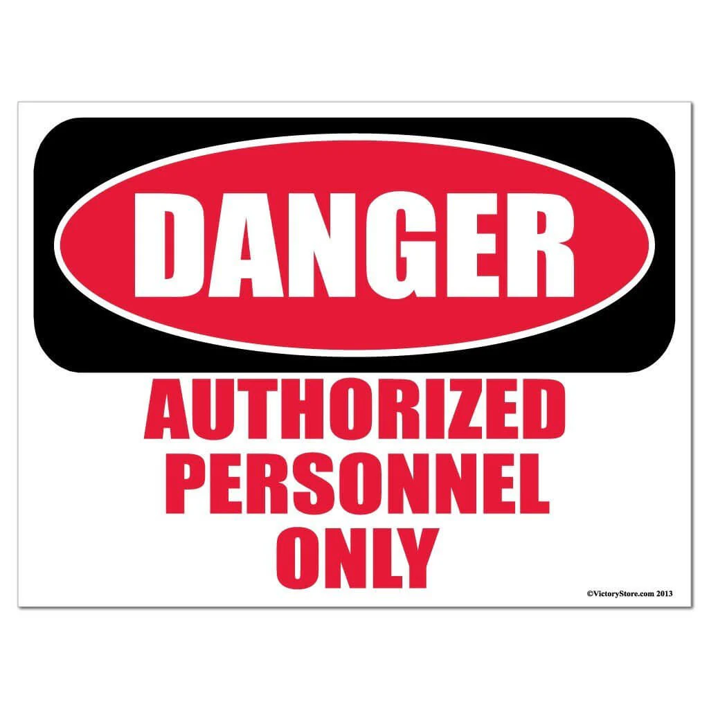 Authorized Personnel Only Sign or Sticker - Image 2