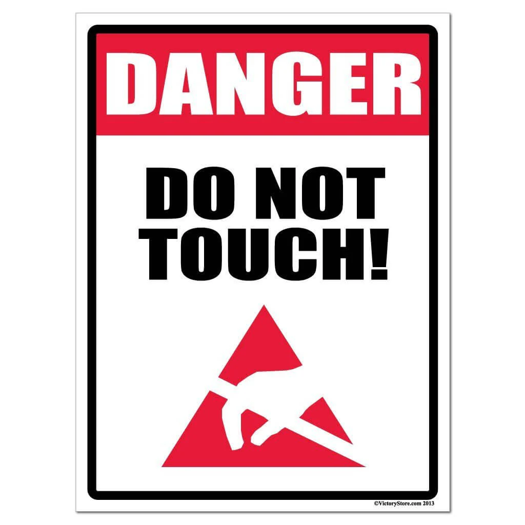 Danger: Do Not Touch Sign or Sticker - Image 2