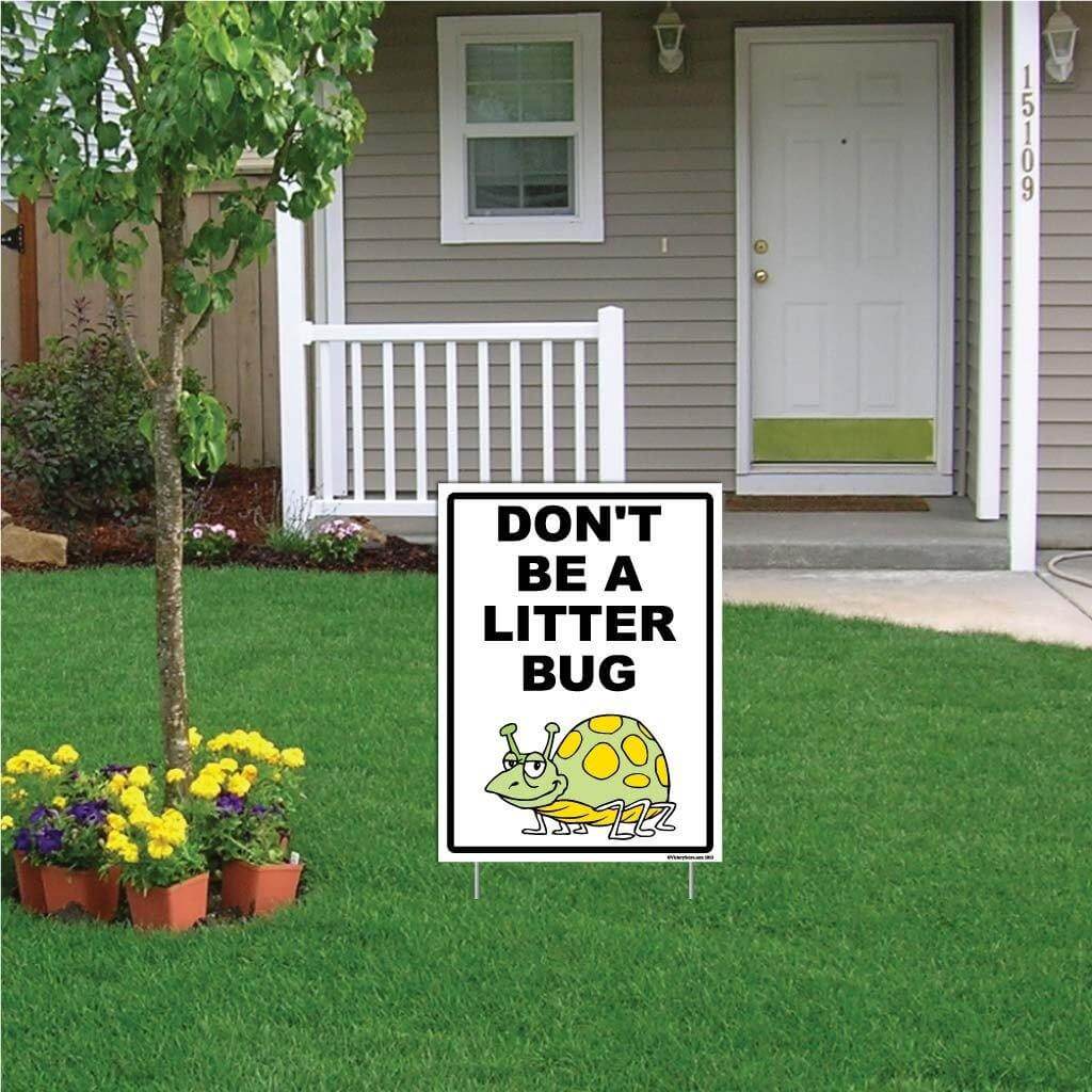 Don't Be A Litter Bug Sign or Sticker