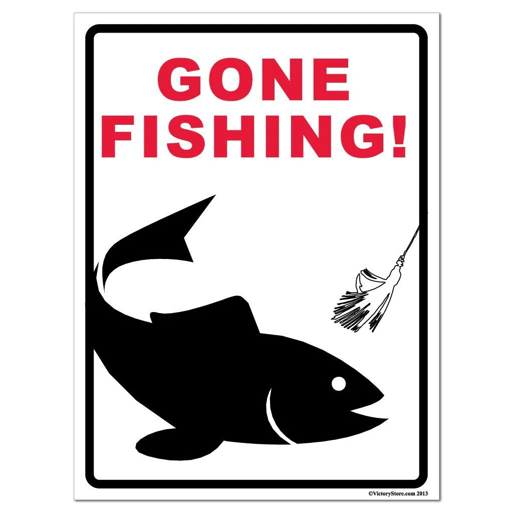 Gone Fishing Sign or Sticker - Image 2