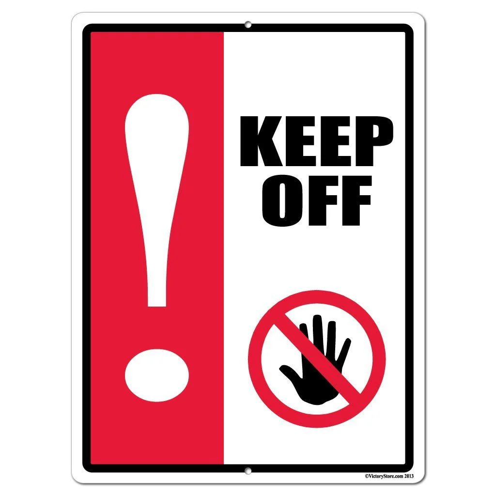 Keep Off Sign or Sticker - Image 3