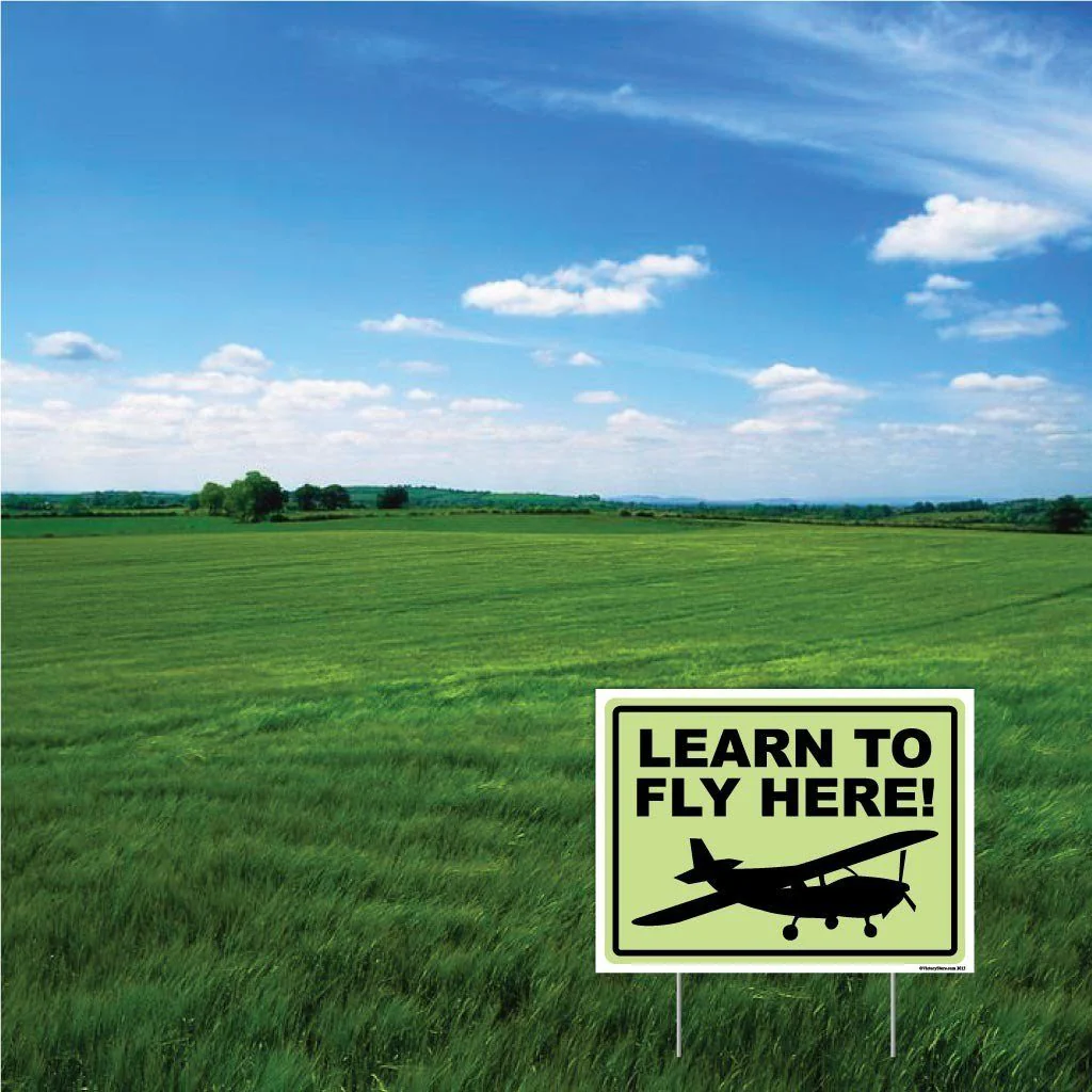 Learn to Fly Here Sign or Sticker - #2