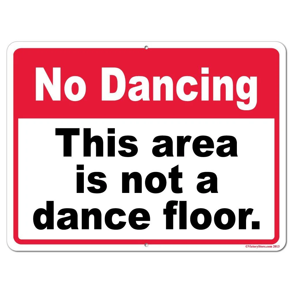 No Dancing Sign or Sticker - Image 4