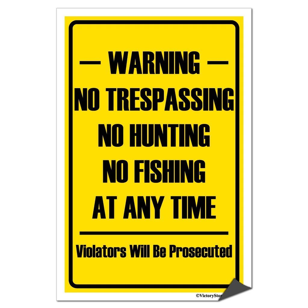 No Trespassing, No Hunting No Fishing Sign or Sticker - #1 - Image 5