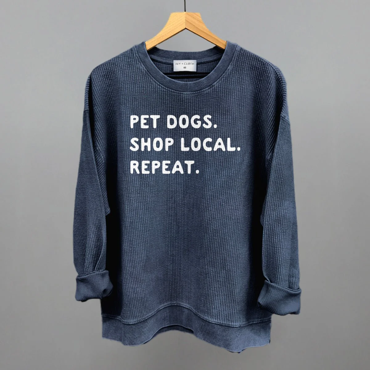 Pet Dogs. Shop Local. Repeat. T-Shirt - Image 15