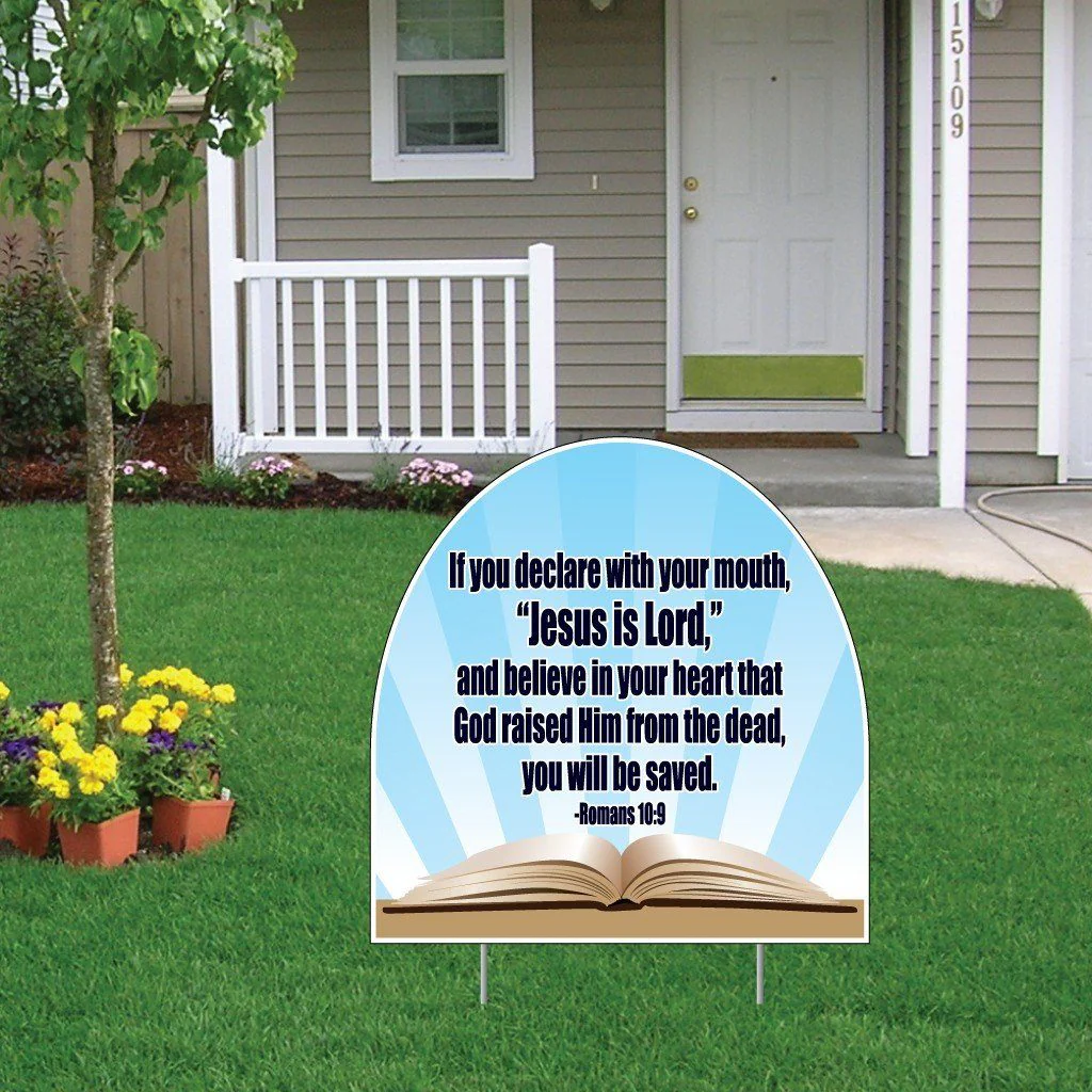 Romans 10:9 Shaped Yard Sign