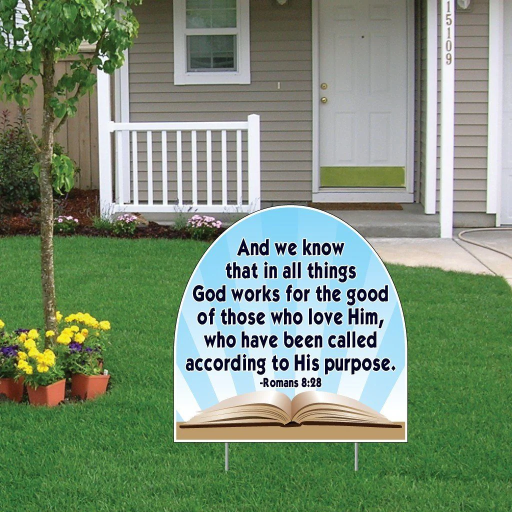 Romans 8:28 Shaped Yard Sign