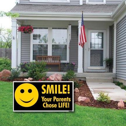 Smile! Your Parents Chose Life ProLife 2-Pack 12"x24" Yard Signs