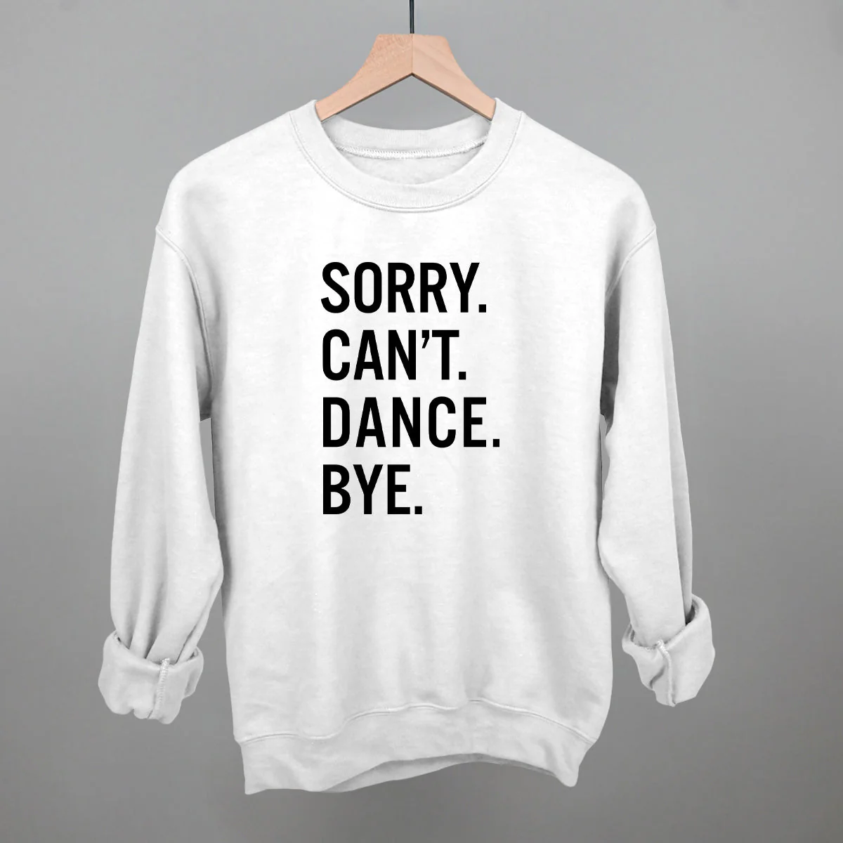 Sorry Can't Dance Bye - Image 13