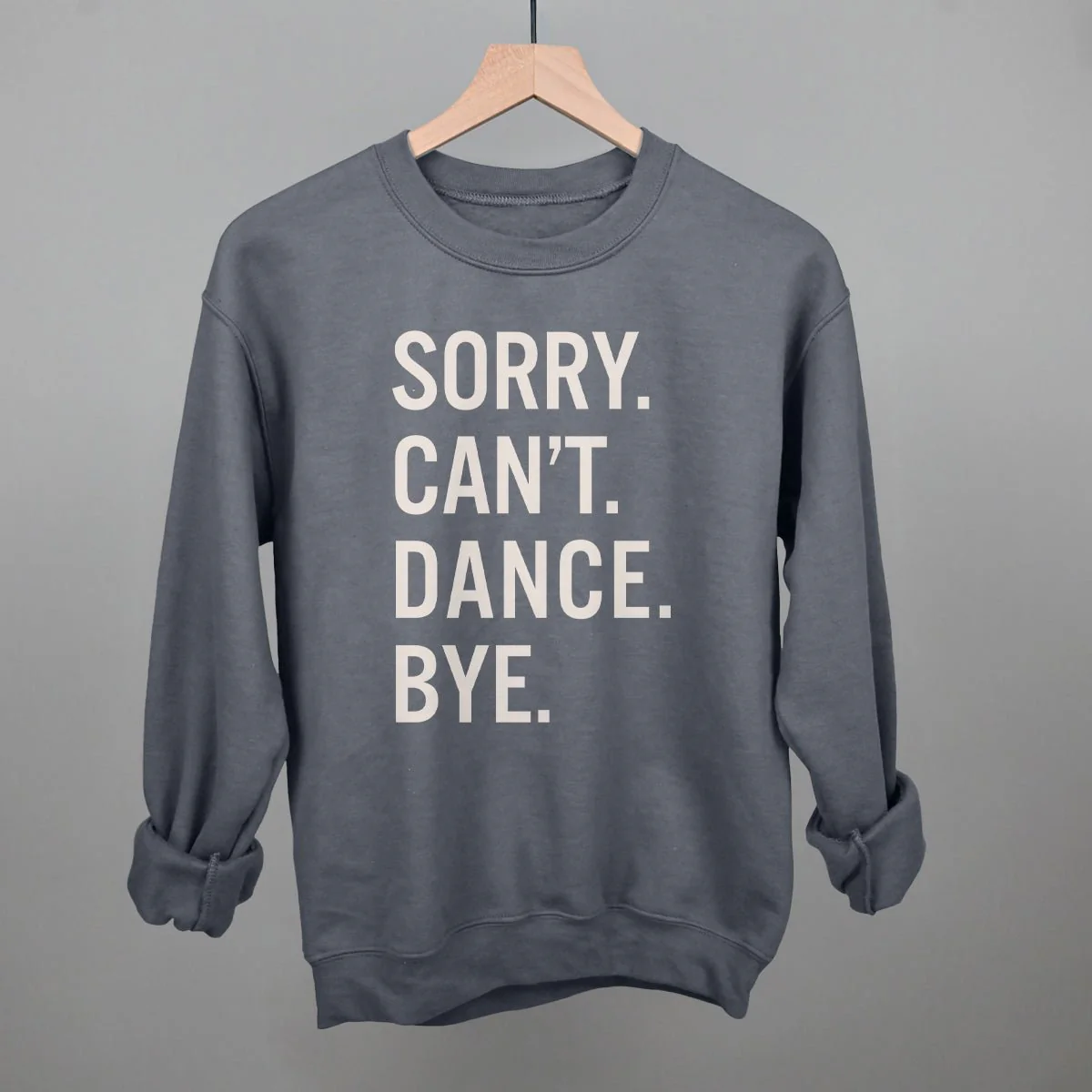 Sorry Can't Dance Bye - Image 6