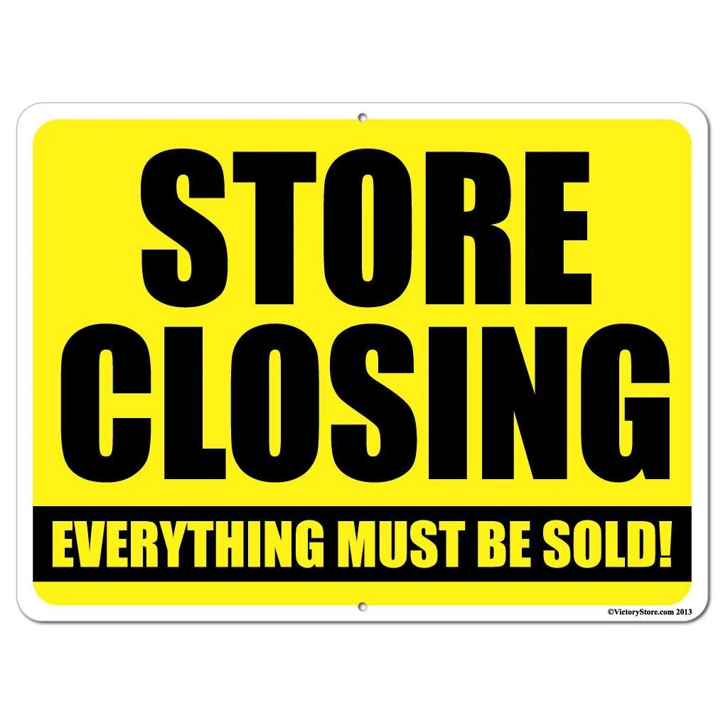Store Closing Everything Must Be Sold Sign or Sticker - #6 - Image 3